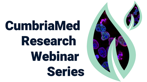 CumbriaMed Research Webinar Series