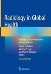 Radiology in Global Health: Strategies, Implementation, and Applications, book cover - Radiology in Global Health: Strategies, Implementation, and Applications
