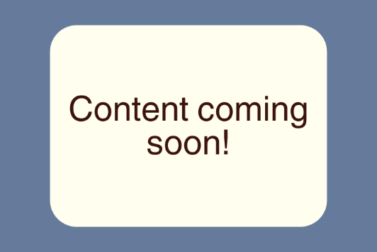 Content coming soon tile, 